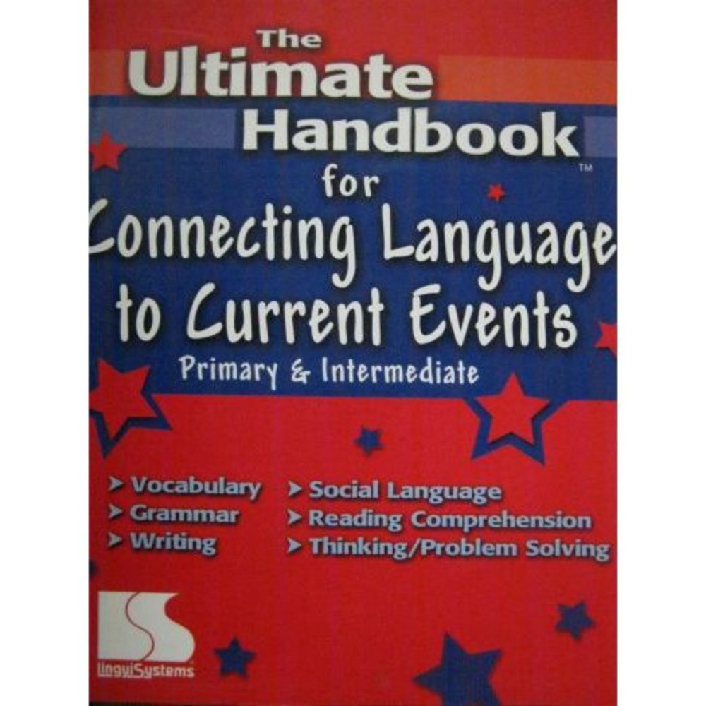 The Ultimate Handbook for Connecting Language to Current Events (Primary&Interme